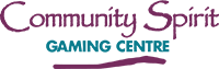 Community Spirit Gaming Centre Kingston, Ontario